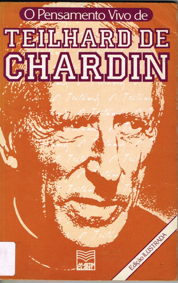Pensamento Vivo de Teilhard de Chardin, O